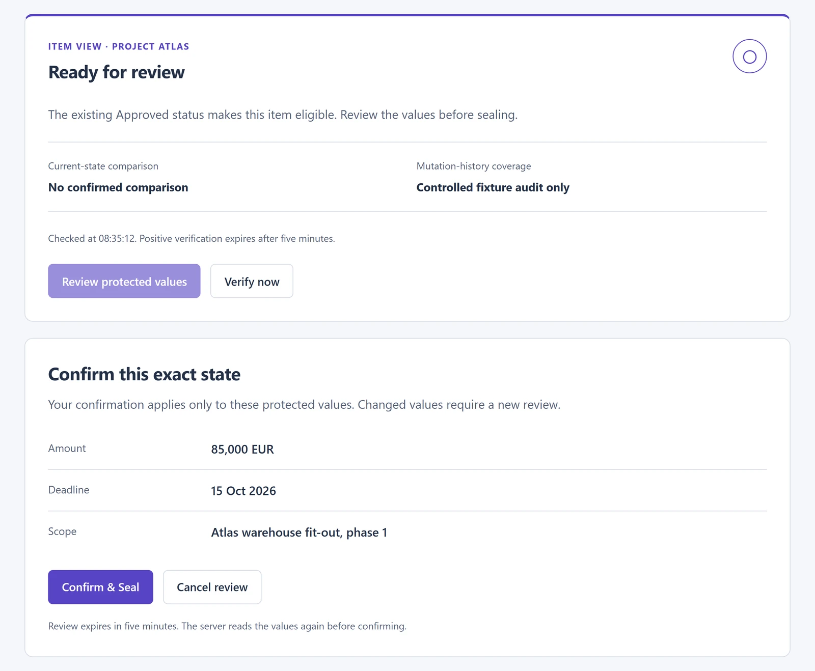 Review panel listing the exact protected values, with Confirm and Seal and Cancel review buttons